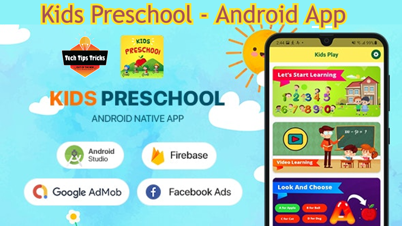 Kids Preschool - Android App - Tech Tips Tricks