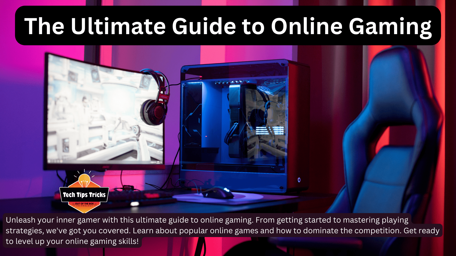 Unleash Your Inner Gamer The Ultimate Guide to Online Gaming