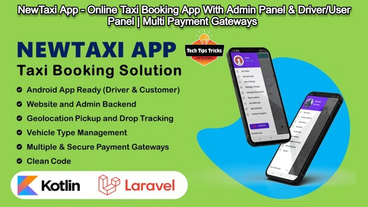 NewTaxi App – Online Taxi Booking App With Admin Panel & Driver